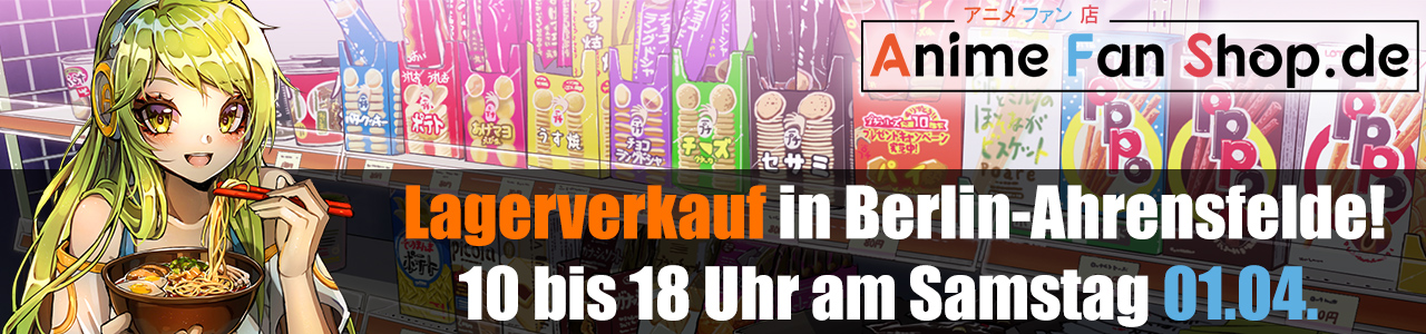 Am 01.04. findet der Lagerverkauf von AnimeFanShop.de bei Berlin-Ahrensfelde statt