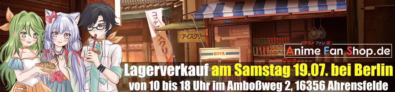 AnimeFanShop.de lädt am 19.07. zum Lagerverkauf in Ahrensfelde bei Berlin ein.