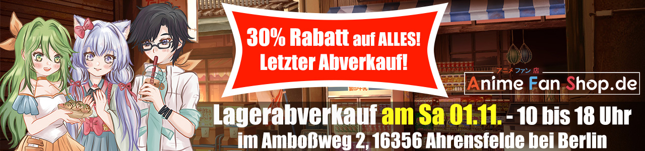 Der letzte Lagerabverkauf von AnimeFanShop.de am Samstag 01.11.25 im Amboßweg 2 in Ahrensfelde