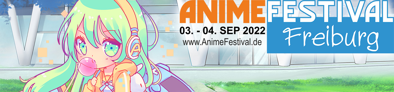 Anime Festival Freiburg vom 03. bis 04. September 2022